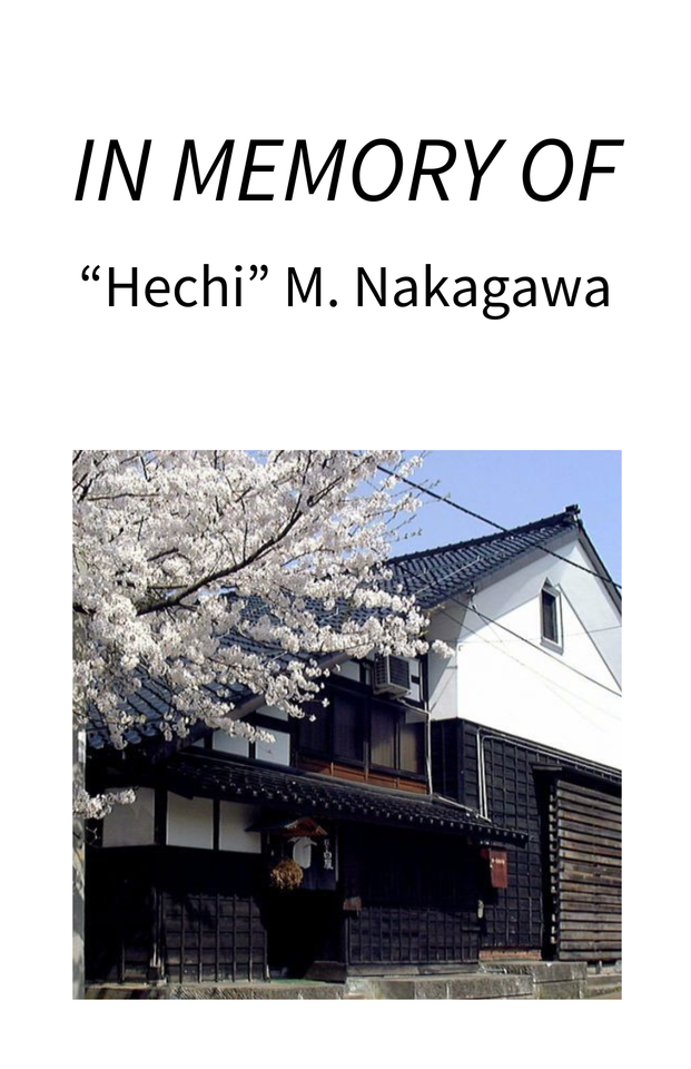Photo shared for in memory of "Hechi" M. Nakagawa