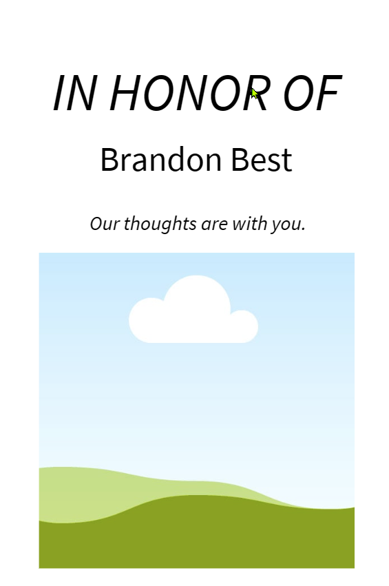 Photo shared for in honor of Brandon Best