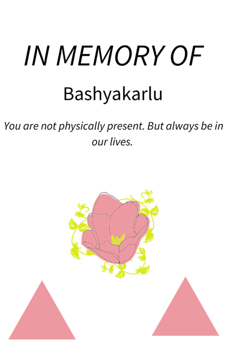 Photo shared for in memory of Bashyakarlu