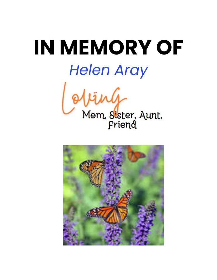 Photo shared for in memory of Helen Aray