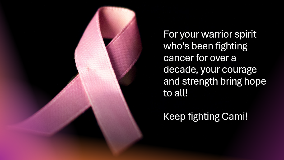 Photo shared for in support of My Friend Cami