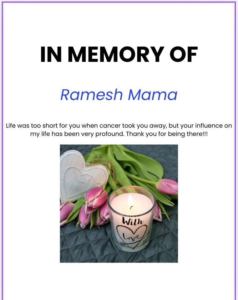 Photo shared for in honor of Ramesh Uncle