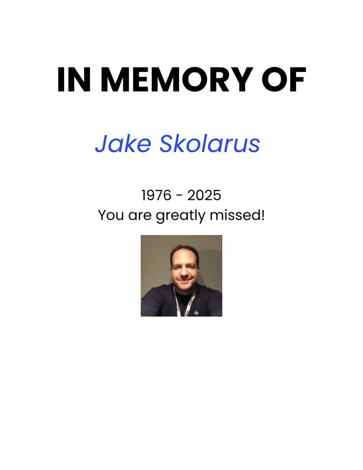 Photo shared for in memory of Jake Skolarus