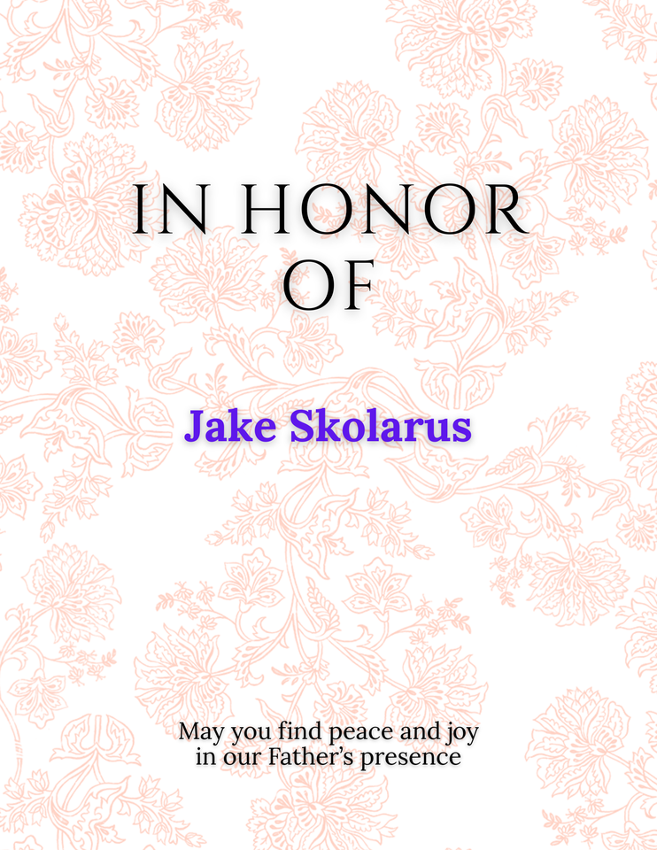 Photo shared for in honor of Jake Skolarus