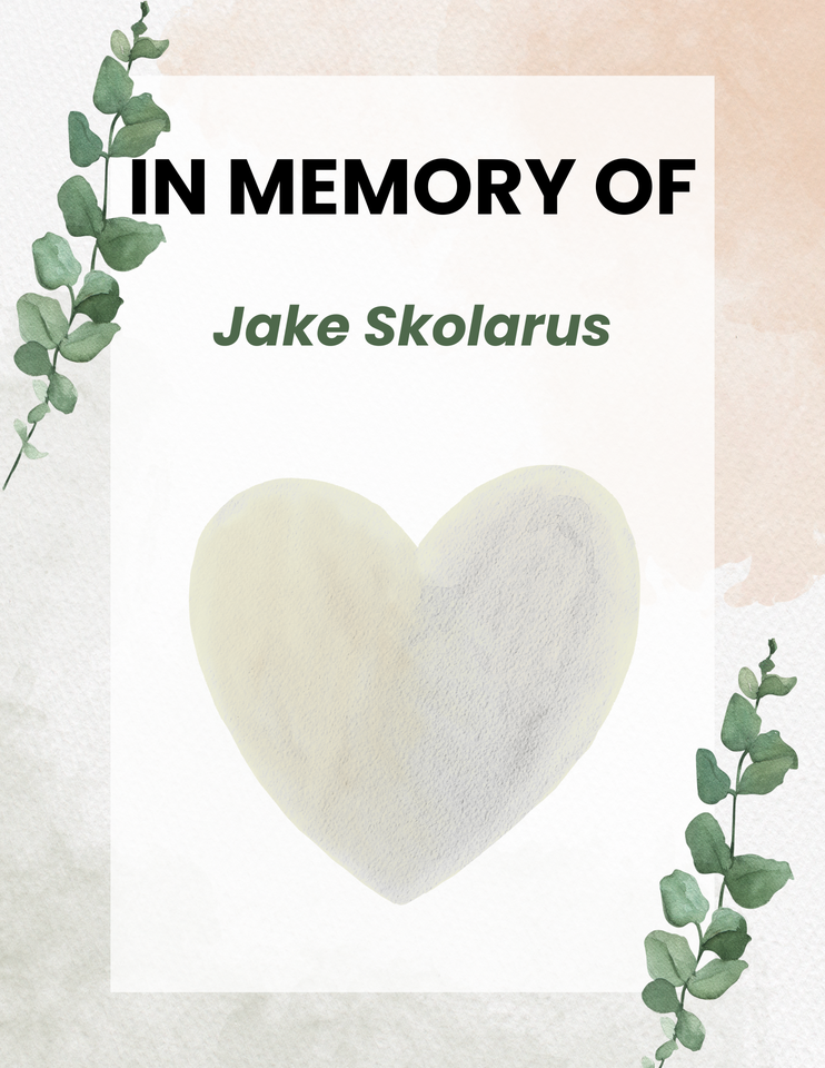 Photo shared for in memory of Jake Skolarus
